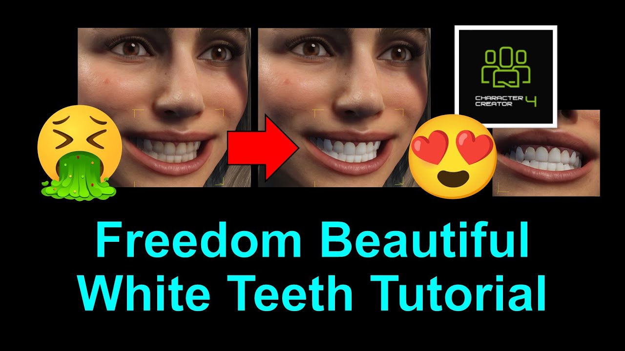 From Yucky to Sparkling: Teeth Whitening in Character Creator 4 | Freedom Arts Tutorial