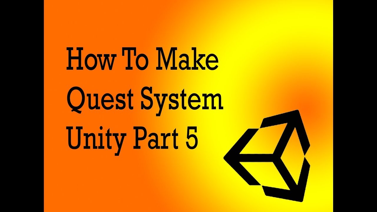 How to make Quest System Unity Part 5