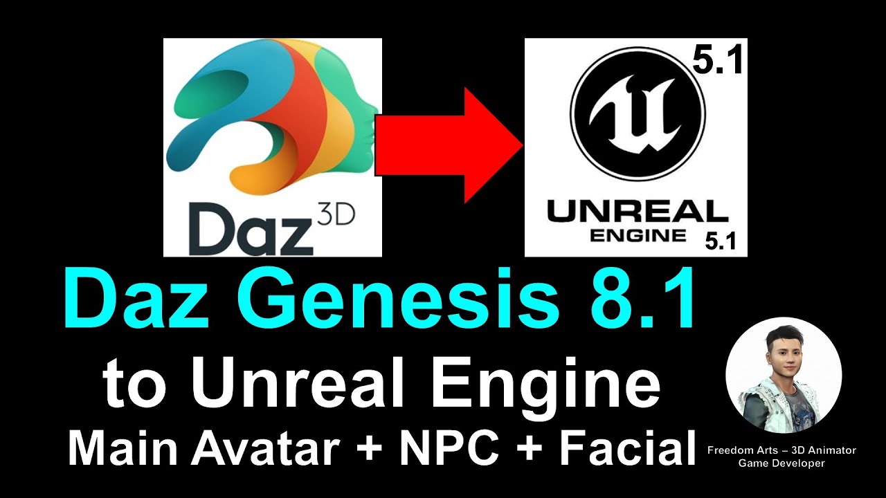 Daz Genesis 8.1 to Unreal Engine 5.1 – Main Avatar + NPC + Facial – Tutorial