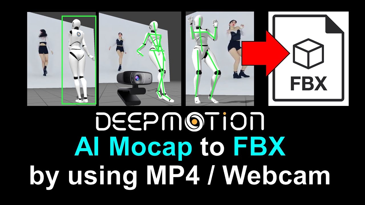 DeepMotion Tutorial: Webcam MP4 Motion Capture and FBX Export