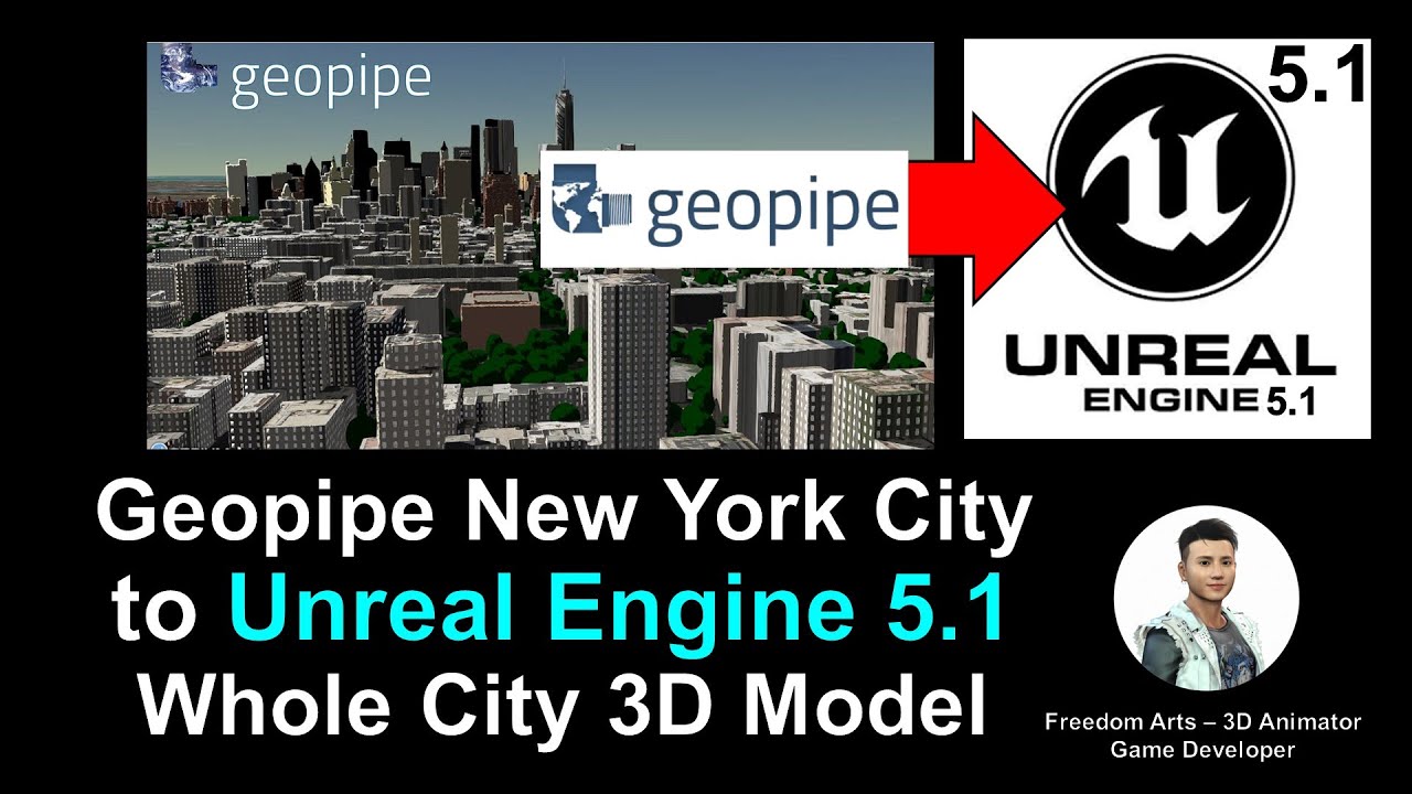 Geopipe New York City to Unreal Engine 5.1 – Game Ready with collision – Full Tutorial