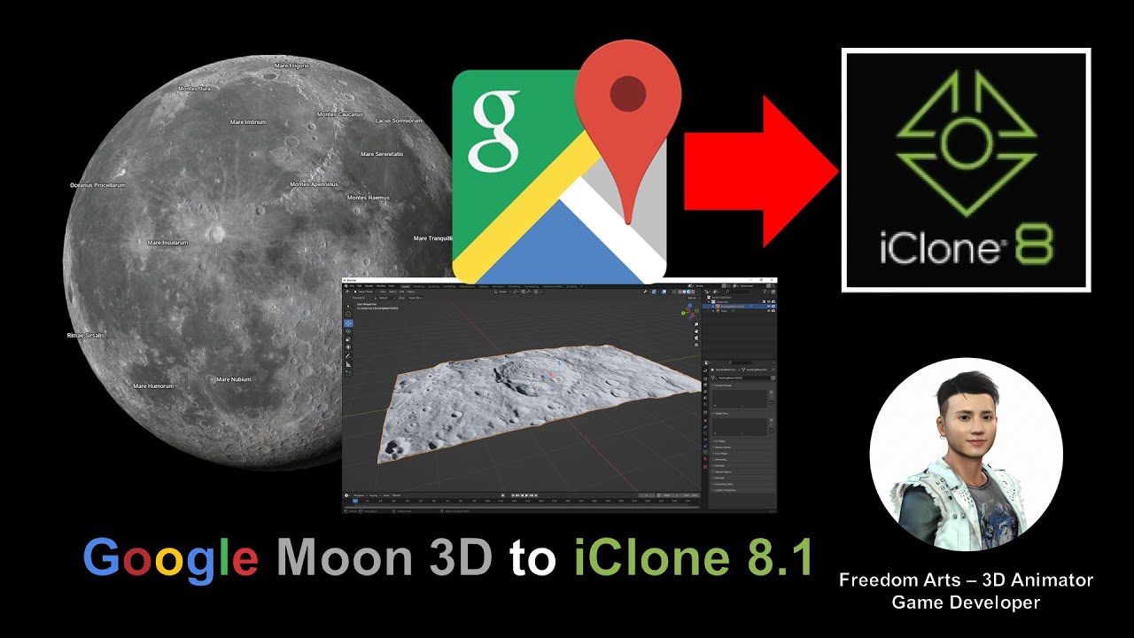 Google Moon 3D to iClone 8.1 – Full Tutorial – Google Map 3D
