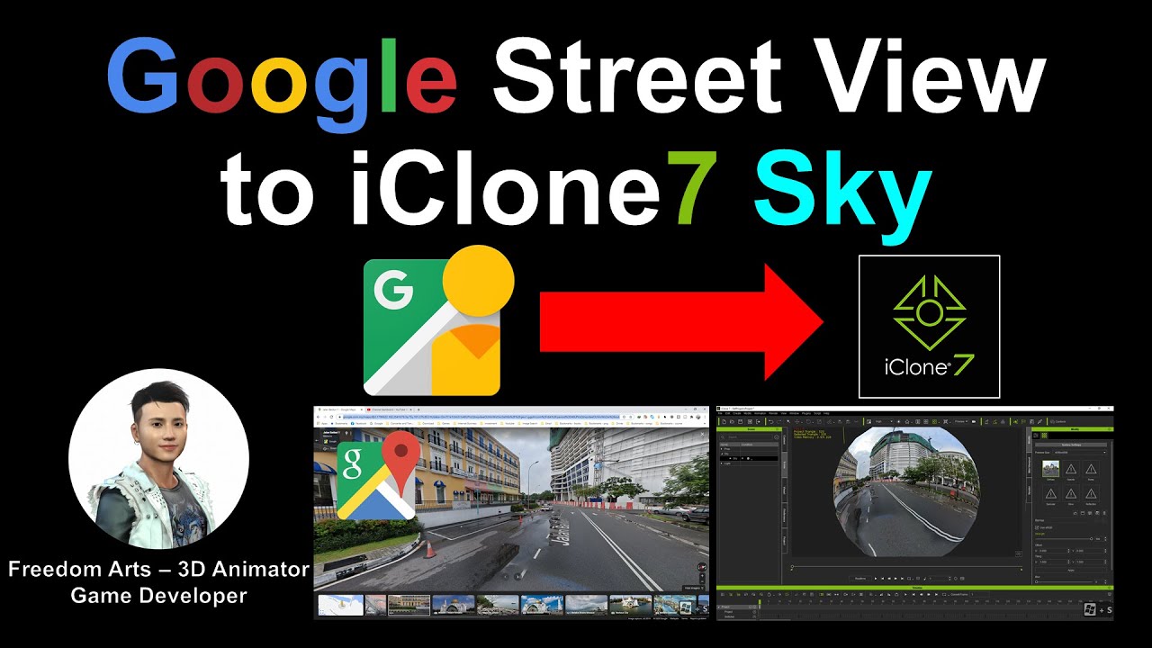 Google Street View to iClone Sky – iClone 7 Tutorial