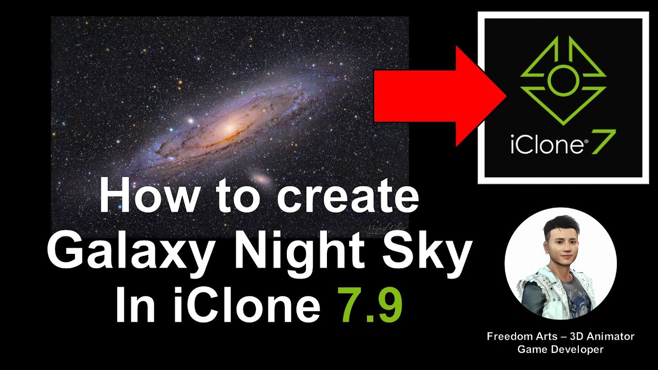 How to create Galaxy Night Sky – iClone 7.9 Tutorial