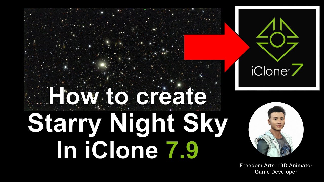 How to create Starry Night Sky – iClone 7.9 Tutorial