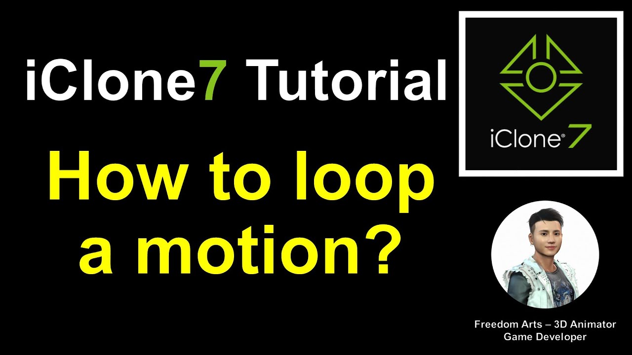 How to loop motions in iClone – Full Tutorial