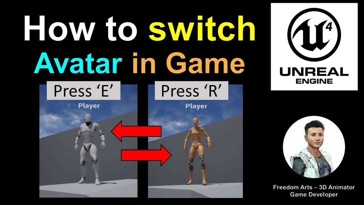 How to switch Avatar anytime – Unreal Engine Tutorial