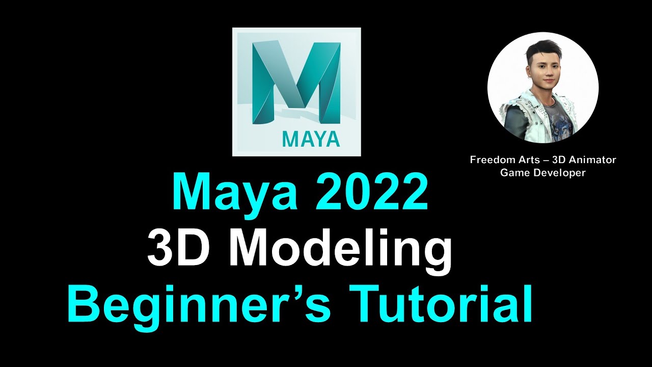 Maya 2022 Beginner’s Tutorial in 3D Modeling