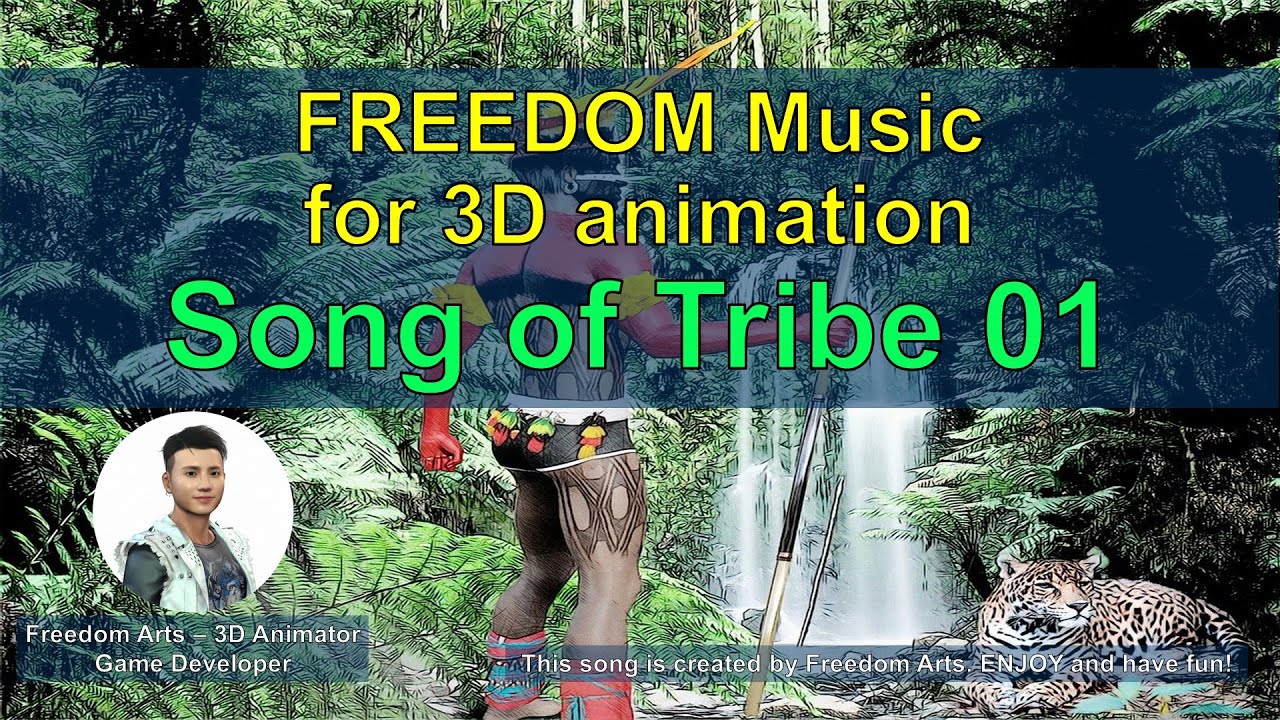 Song of Tribe 01 – FREEDOM MUSIC