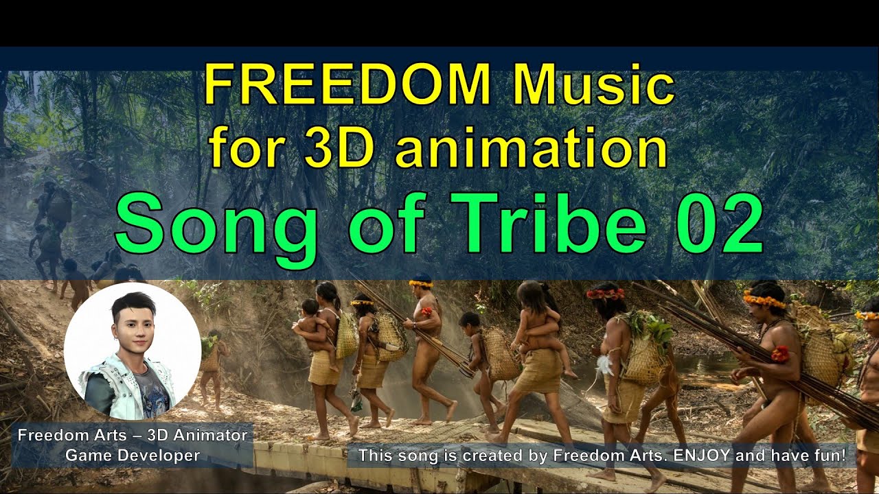 Song of Tribe 02 – FREEDOM MUSIC