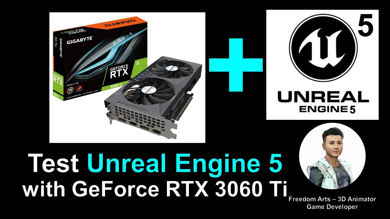 Test Unreal Engine 5 with GeForce RTX 3060 Ti