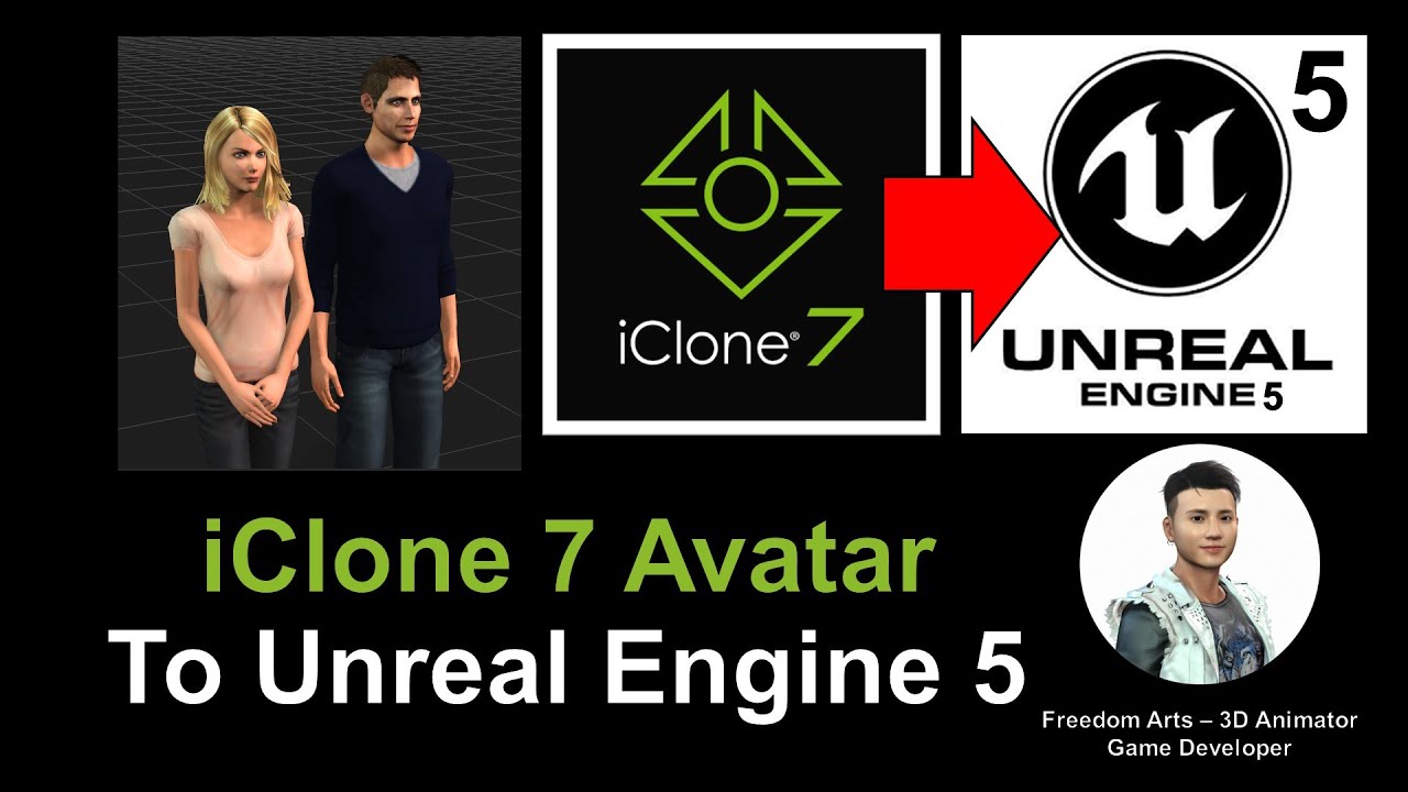 iClone 7 Avatar to Unreal Engine 5 – Full Tutorial