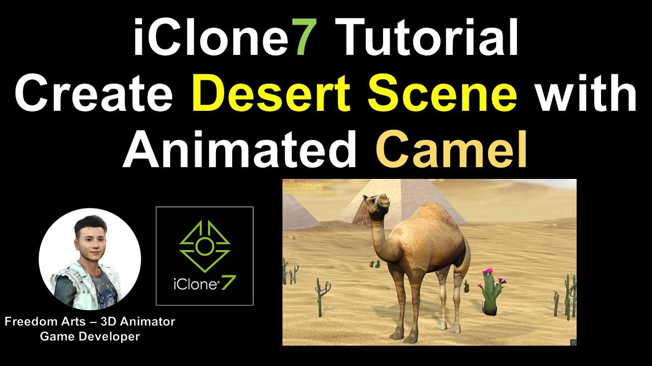 iClone7 – Desert Scene with Animated Camel and cactus