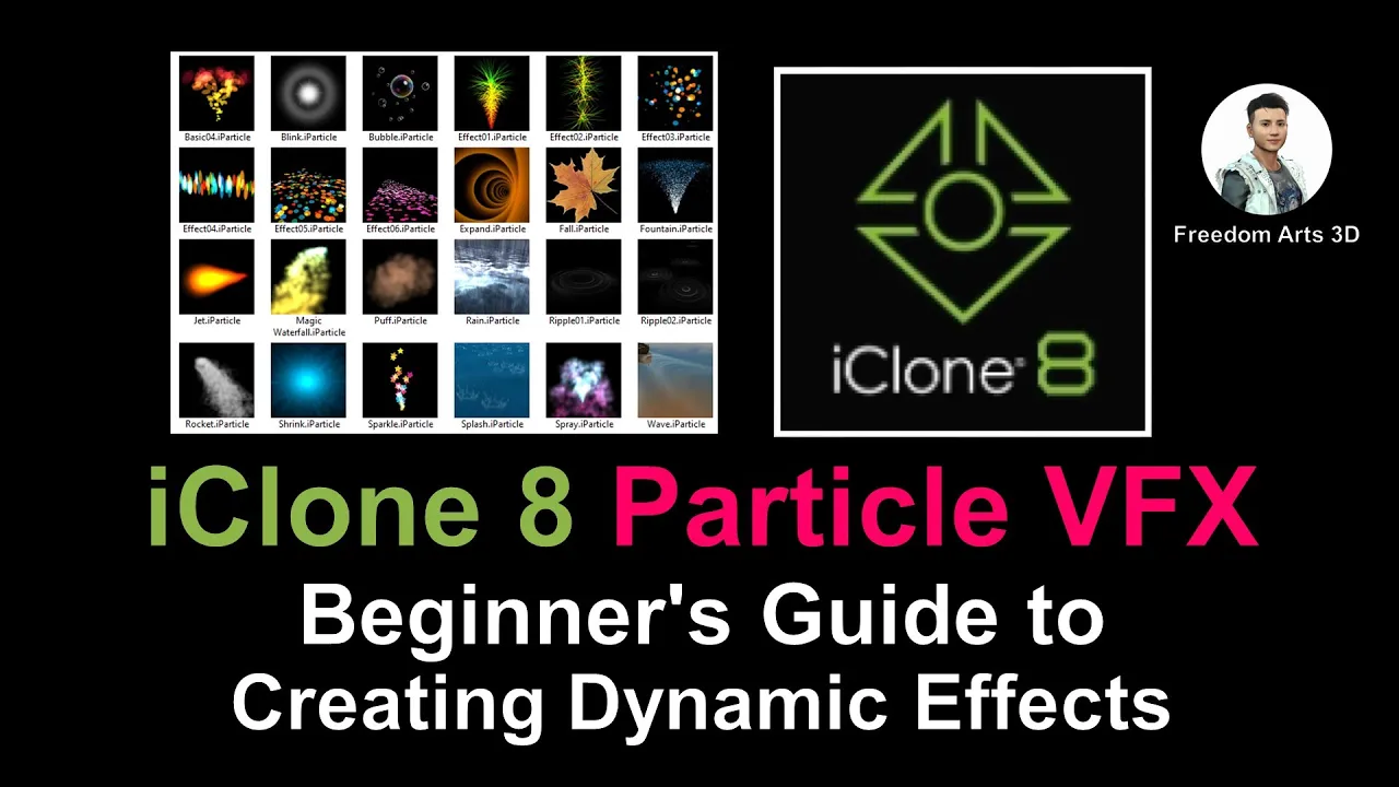 [Tutorial] [iClone] [Particle] iClone 8 Particle VFX: Beginner's Guide to Creating Dynamic Effects