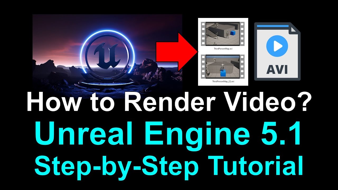 How to Render & Save Video - Unreal Engine 5.1 Tutorial - Free Camera & Third Person Camera