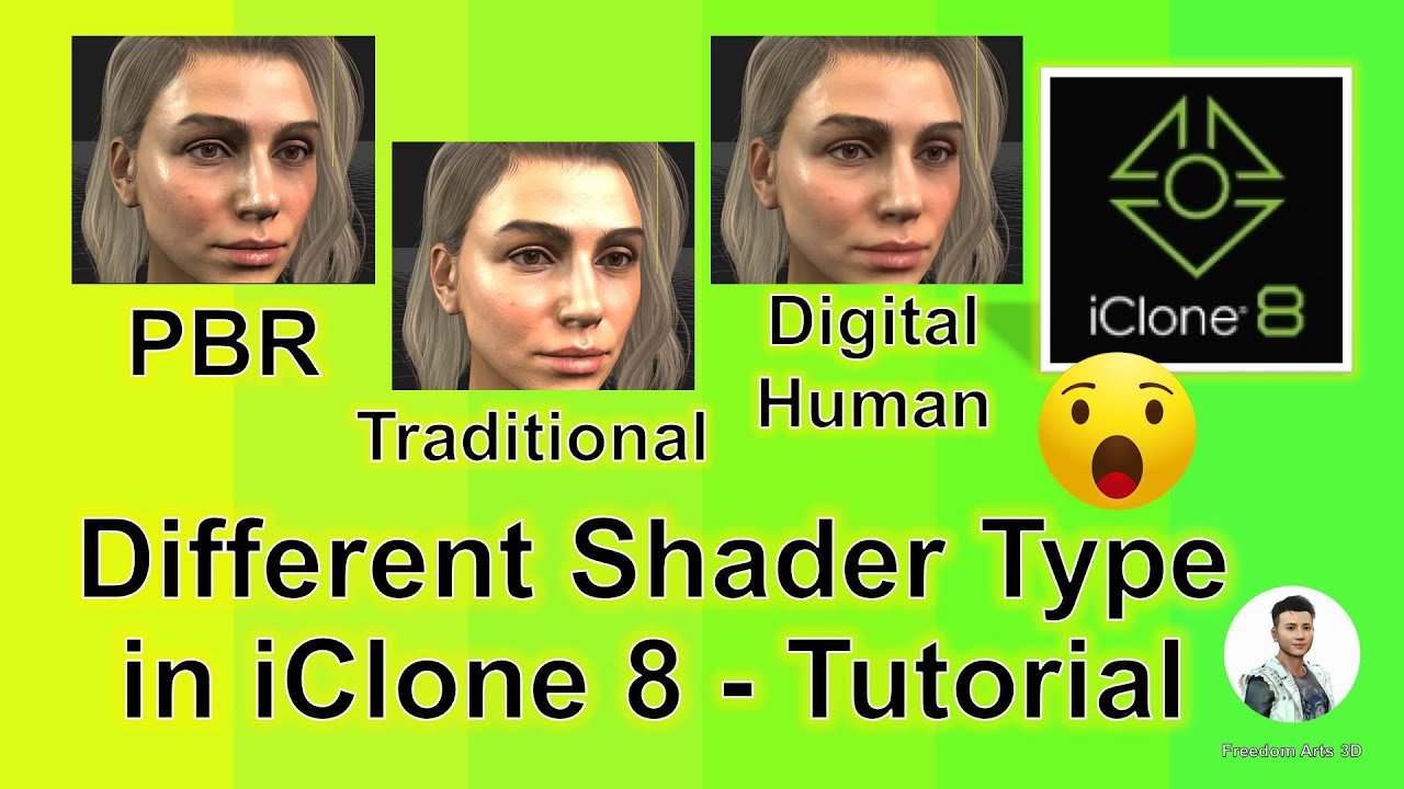 iClone 8 Shader Type Tutorial – PBR | Traditional | Digital Human Shader