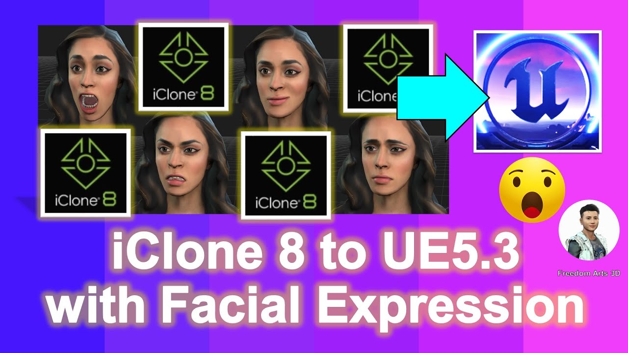 iClone 8 Avatar to Unreal Engine 5.3 with motion & facial expression