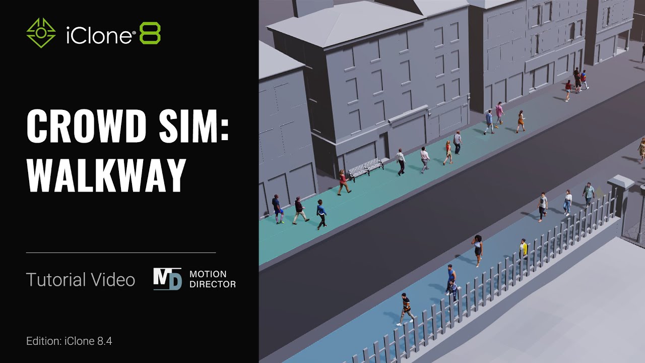 Crowd Sim: Walkways | iClone 8 Tutorial