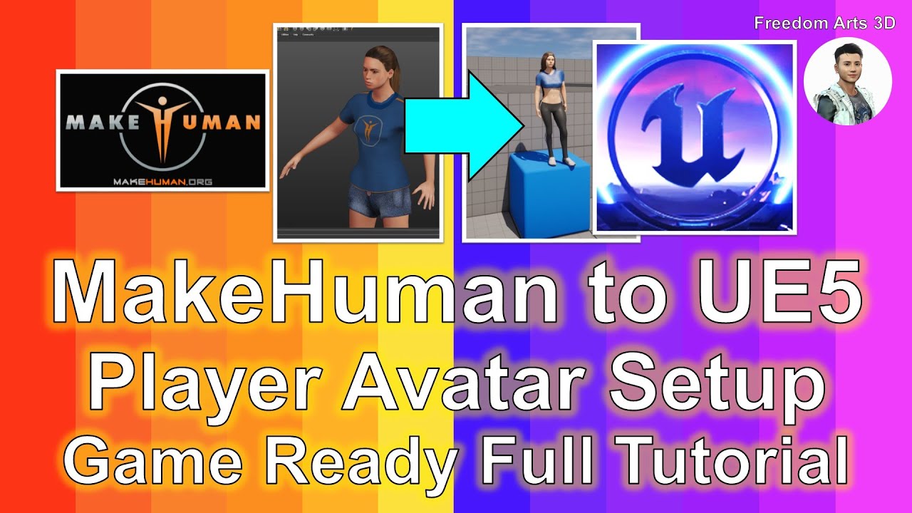 MakeHuman to Unreal Engine 5 | Player Avatar Setup | Game Ready