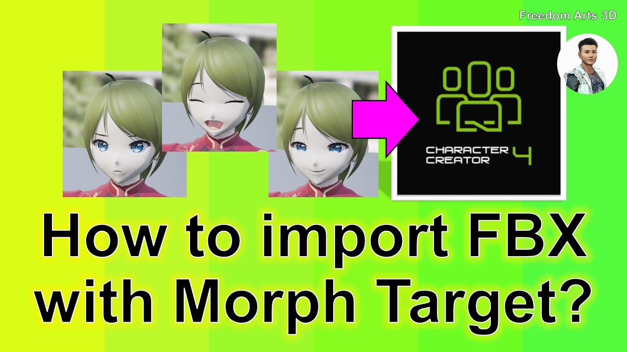 How to import FBX with Morph Target – Character Creator 4 Tutorial – Blend Shape Key