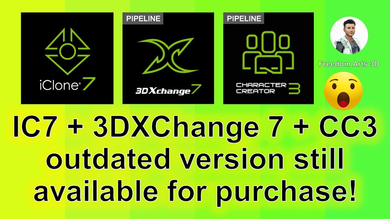 Outdated Software still available for purchase!!! – iClone 7 + CC3 Pipiline + 3DXChange 7 Pipeline