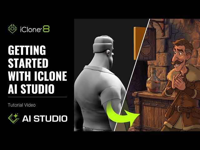 Getting Started with iClone AI Studio | AI Studio Tutorial